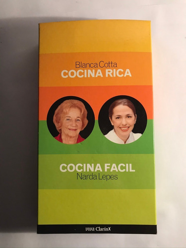 Blanca Cotta, Cocina Rica. Narda Lepes, Cocina Facil. Clarin