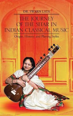 Libro The Journey Of The Sitar In Indian Classical Music ...