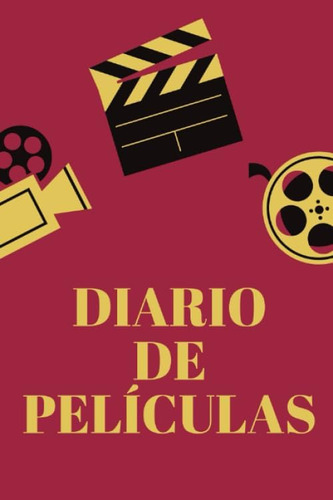 Libro: Diario De Películas: Es Un Cuaderno Que Le Permite Ma