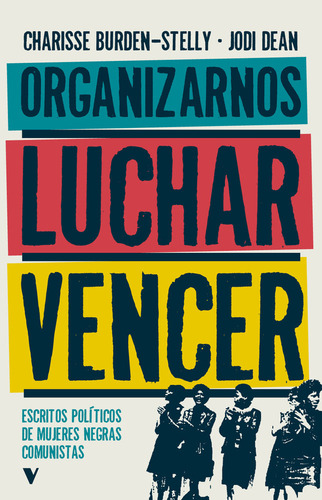 organizarnos, luchar, vencer, de as Varias. 1 Editorial VERSOLIBROS, tapa blanda en español, 2025