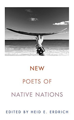 New Poets Of Native Nations - (libro En Inglés)