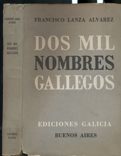 Dos Mil Nombres Gallegos - Lanza Alvarez, Francisco