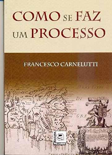 Libro Como Se Faz Um Processo De Francesco Carnelutti Pillar