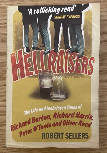 Hellraisers, Robert Sellers, Richard Burton, Richard Harris (Reacondicionado)