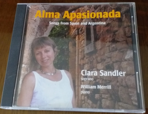 Clara Sandler Alma Apasionada Songs From Spain And Argentina