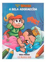Comprar A Bela Adormecida: Turma Da Mônica Clássicos Para Pintar, De Mauricio De Sousa. Turma Da Mônica Editorial Girassol, Capa Mole Em Português, 2022