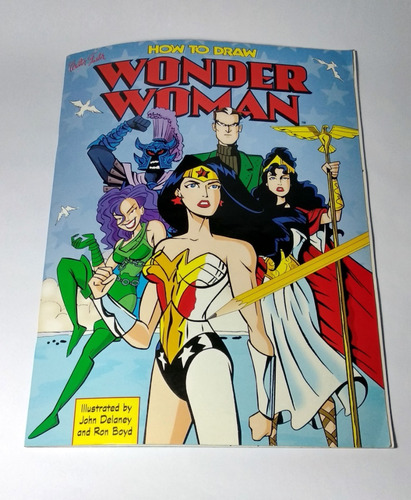 Libro Walter Foster - How To Draw Wonder Woman Como Dibujar