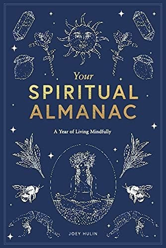 Your Spiritual Almanac A Year Of Living Mindfully -., De Hulin, Joey. Editorial Laurence King Publishing En Inglés