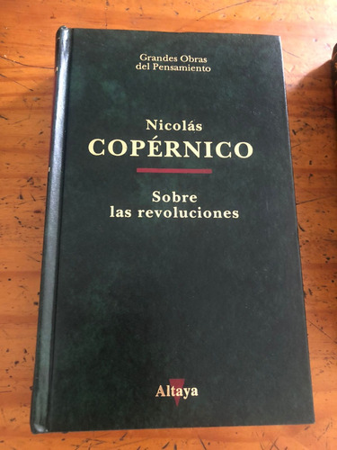 Sobre Las Revoluciones - Nicolás Copérnico - Altaya.