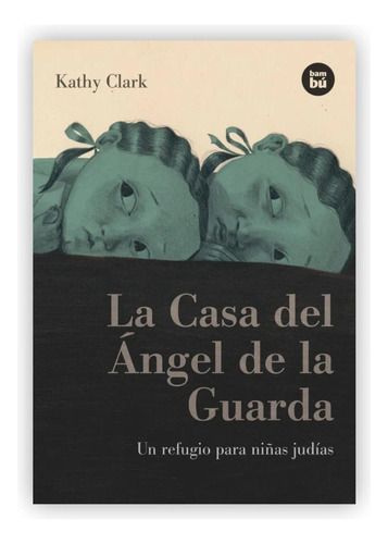 La Casa Del Ángel De La Guarda / Kathy Clark