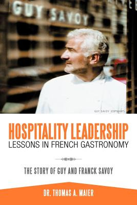 Libro Hospitality Leadership Lessons In French Gastronomy...