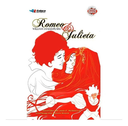 Romeo Y Julieta. William Shakespeare: Romeo Y Julieta. William Shakespeare, De Shakespeare, William. Enlace Editorial Sas, Tapa Blanda, Edición 1 En Español, 2021