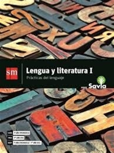 Lengua Y Literatura 1 - Serie Savia - Sm