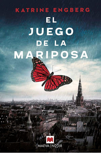 El Juego De La Mariposa - Katrine Engberg - Maeva
