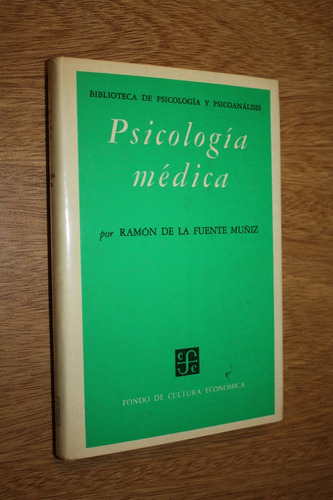 Psicologia Médica - Ramón De La Fuente Muñiz - F.c.e.