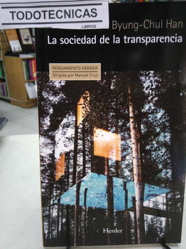 Sociedad De La Transparencia     Han, Byung-chul        -mn