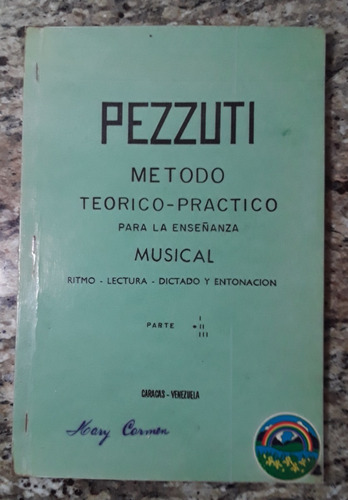 Metodo Teorico Practico Para La Enseñanza Musical- Pezzuti *