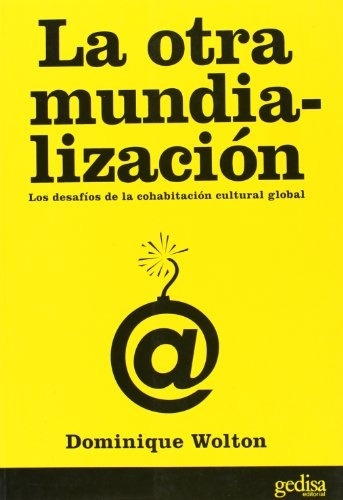 La Otra Mundializacion Desafios Cohabitacion Cultural Global