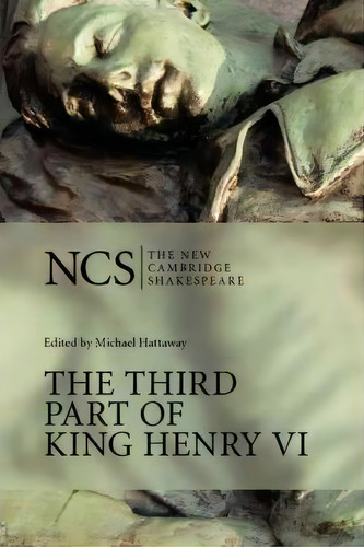 The Third Part Of King Henry Vi, De William Shakespeare. Editorial Cambridge University Press, Tapa Blanda En Inglés