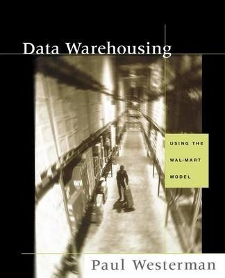 Data Warehousing - Paul Westerman (paperback)