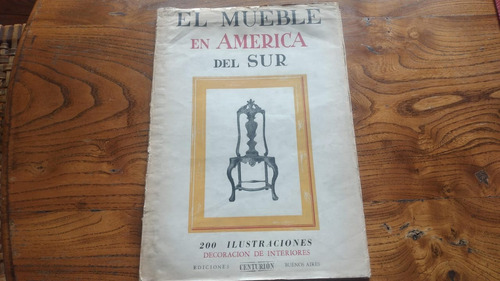 El Mueble En América Del Sur. 1ª Edición (5)