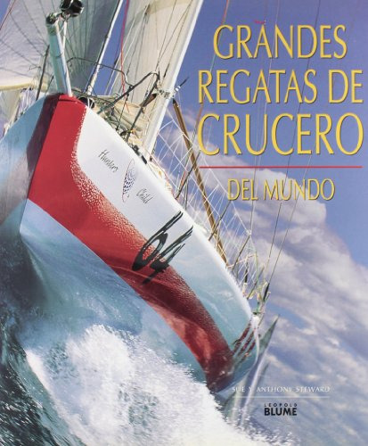 Libro Grandes Regatas De Crucero Del Mundo De Sue Y Anthony