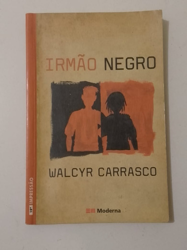 Irmao Negro Walcyr Carrasco