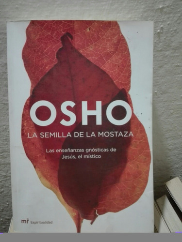 Osho  La Semilla De La Mostaza 