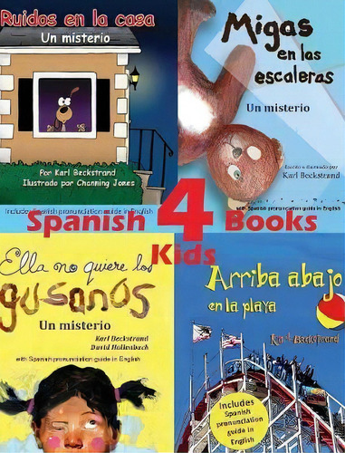 4 Spanish Books For Kids: Un Misterio, De Karl Beckstrand., Vol. 4. Editorial Premio Publishing Gozo Books, Tapa Dura En Español