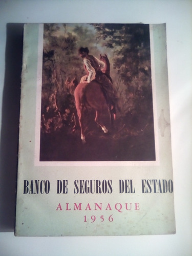  Almanaque Del Banco De Seguros Del Estado Año 1956