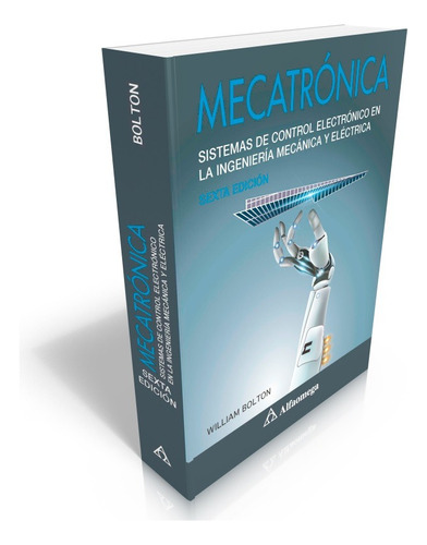Libro Técnico Mecatrónica 6 Ed  Sistemas De Control Elect