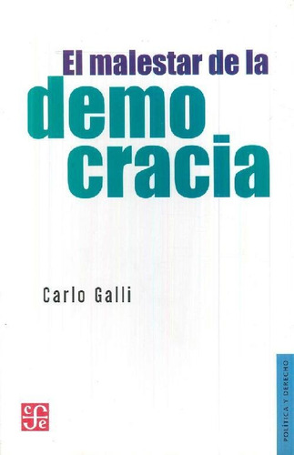 Libro El Malestar De La Democracia De Carlo Galli