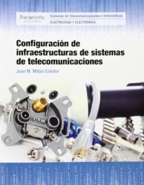 Libro Configuracion De Infraestructuras De Sistemas De Telec