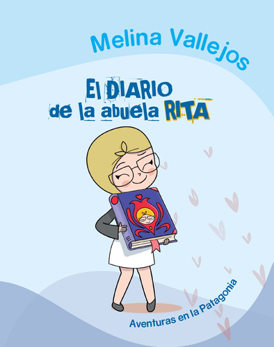 Diario De La Abuela Rita / Melina Vallejos