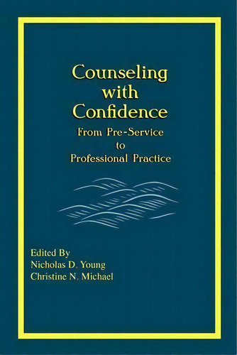 Counseling With Confidence, De Nicholas D Young. Editorial Synthesis Center Inc., Tapa Blanda En Inglés