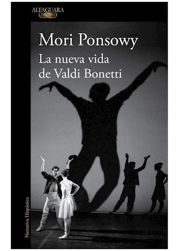Imagen 1 de 1 de Libro La Nueva Vida De Valdi Bonetti - Ponsowy, Mori