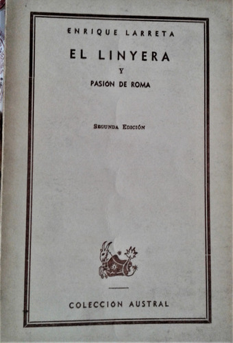 El Linyera / Pasion De Roma - Enrique Larreta - Austral 1947 (Usado)