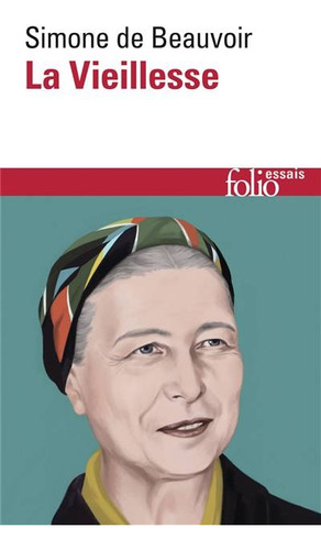 La Vieillesse  - Simone De Beauvoir