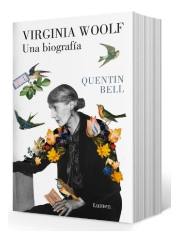 Virginia Woolf. Una Biografia - Quentin Bell