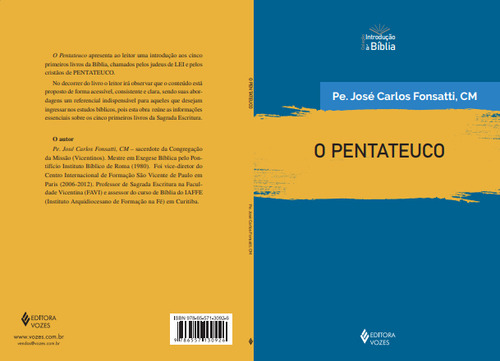O Pentateuco: Introdução geral, de Fonsatti, Pe. José Carlos. Introdução à Bíblia Editorial Editora Vozes Ltda., capa mole em português, 2021