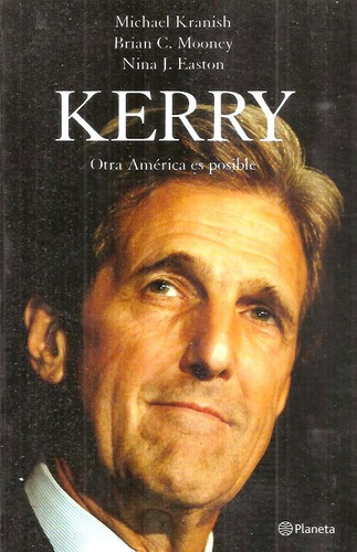 Kerry Otra America Es Posible Kranish