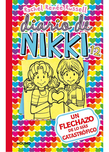 Diario De Nikki 12 - Un Flechazo De Lo Mas Catastrofico