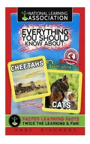 Everything You Should Know About : Cheetahs And Cats, De Anne Richards. Editorial Createspace Independent Publishing Platform, Tapa Blanda En Inglés