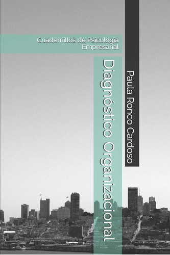 Libro: Diagnóstico Organizacional: Cuadernillos De Psicologí