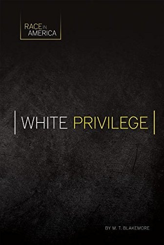White Privilege (race In America)