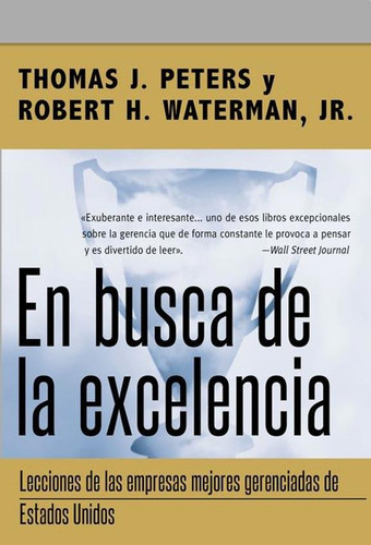 En Busca De La Excelencia - Tom Peters / Robert H. Waterman