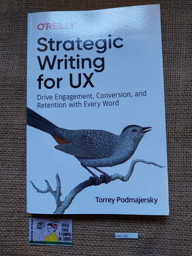 O'reilly - Strategic Writing For Ux