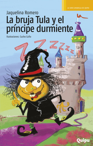 La Bruja Tula Y El Principe Durmiente - Romero, Jaquelina