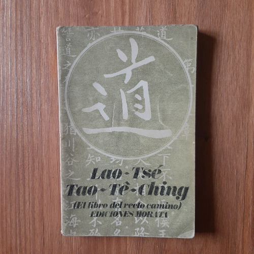Lao Tsé - Tao Te Ching. Ed. Morata