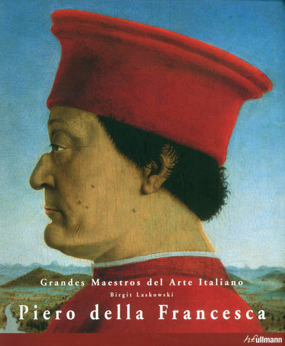 Piero Della Francescagrandes Maestros Del Arte Italiano